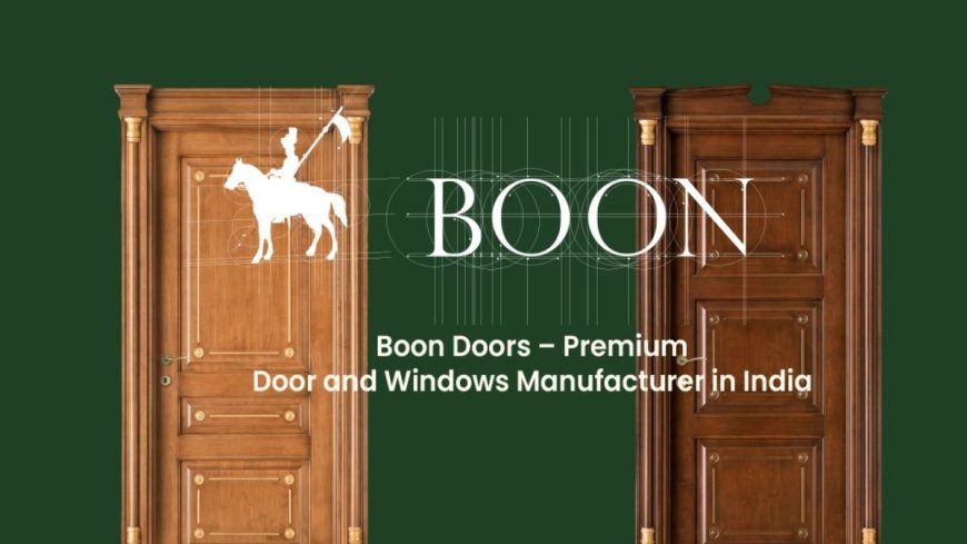 Boon Doors is Redefining Design in Modern India Through Heritage Doors
