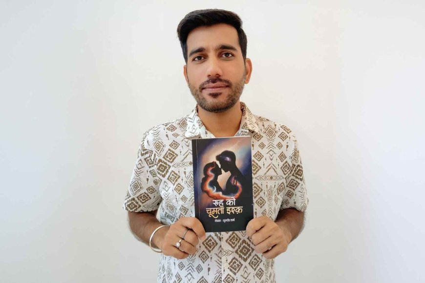 Rooh Ko Choomta Ishq” – New Book by KulDeep Sharma Launched Beawar (Rajasthan), 12 July 2025