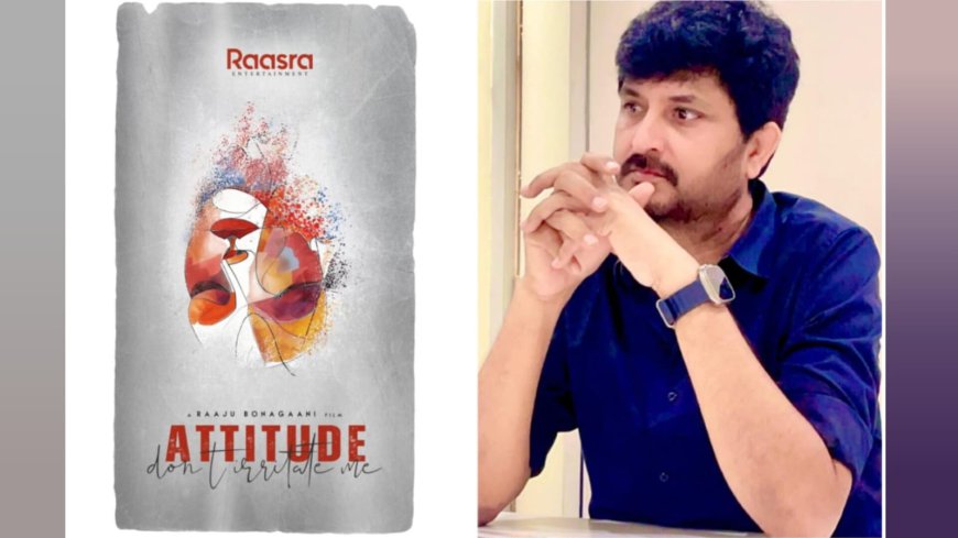 From Debut Success to New Vision: Raaju Bonagaani Moves Ahead with Attitude